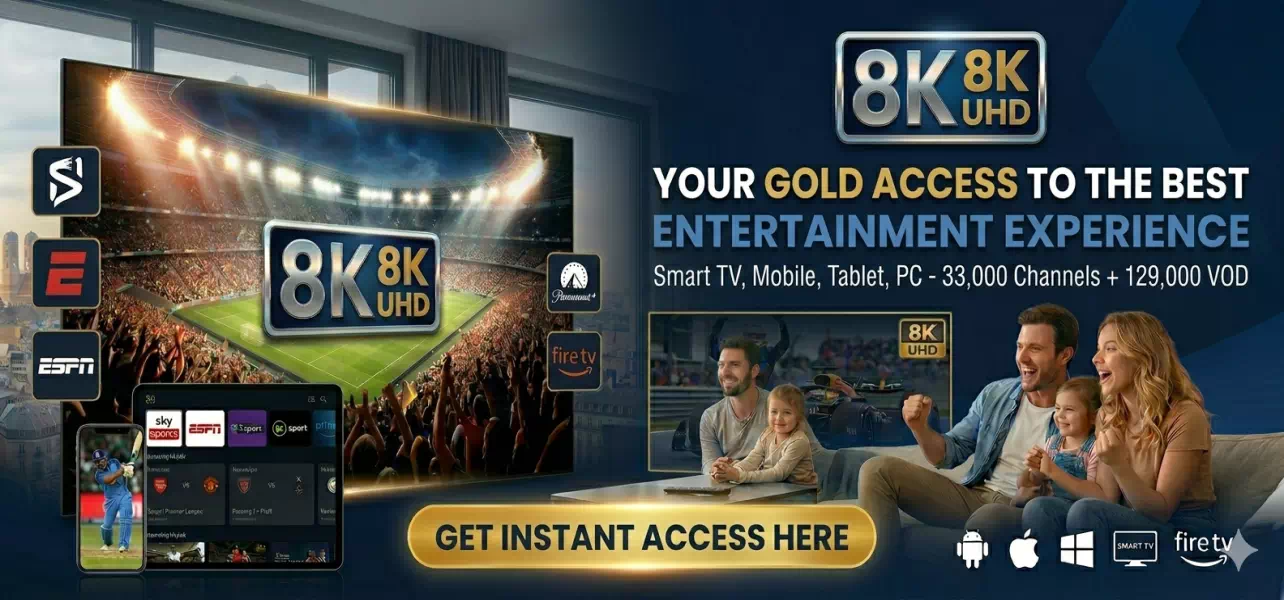 Iptv 8k player playlist GOLD ACCESS TO THE BEST ENTERTAINMENT EXPERIENCE free test